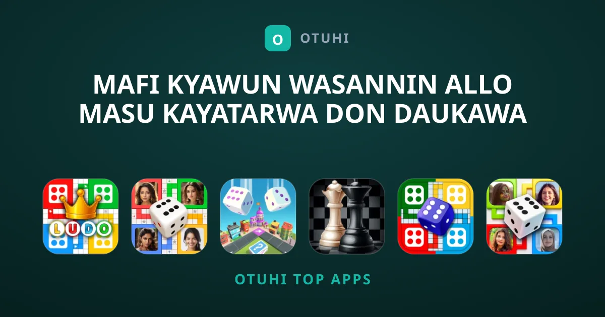 Mafi Kyawun Wasannin Allo Masu Kayatarwa Don Daukawa